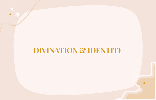 Divination et identité - presenceartdevivre