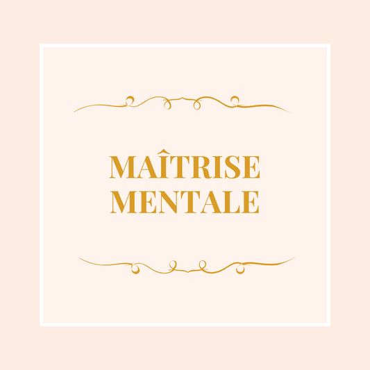 Guidance de maîtrise mentale